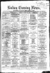 Bolton Evening News Tuesday 30 August 1870 Page 1