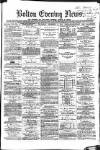 Bolton Evening News Thursday 08 December 1870 Page 1