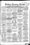 Bolton Evening News Saturday 17 December 1870 Page 1