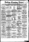 Bolton Evening News Thursday 29 December 1870 Page 1