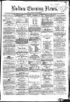 Bolton Evening News Friday 30 December 1870 Page 1