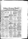 Bolton Evening News Monday 23 January 1871 Page 1
