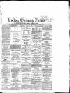 Bolton Evening News Thursday 06 April 1871 Page 1