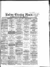 Bolton Evening News Saturday 10 June 1871 Page 1