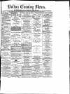 Bolton Evening News Thursday 22 June 1871 Page 1
