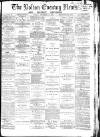 Bolton Evening News Friday 03 November 1871 Page 1