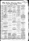 Bolton Evening News Tuesday 21 November 1871 Page 1