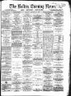 Bolton Evening News Monday 29 January 1872 Page 1