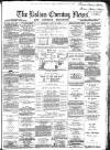 Bolton Evening News Saturday 18 May 1872 Page 1