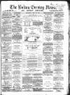 Bolton Evening News Wednesday 22 May 1872 Page 1