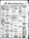 Bolton Evening News Monday 08 July 1872 Page 1