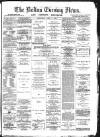Bolton Evening News Wednesday 02 April 1873 Page 1
