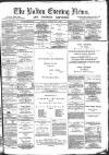 Bolton Evening News Friday 22 August 1873 Page 1