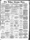Bolton Evening News Saturday 13 June 1874 Page 1