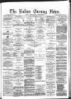 Bolton Evening News Friday 11 September 1874 Page 1