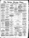 Bolton Evening News Monday 26 April 1875 Page 1