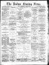Bolton Evening News Tuesday 01 June 1875 Page 1