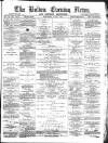 Bolton Evening News Wednesday 09 June 1875 Page 1