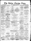 Bolton Evening News Friday 18 June 1875 Page 1