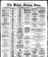 Bolton Evening News Wednesday 12 January 1876 Page 1