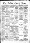 Bolton Evening News Monday 11 September 1876 Page 1