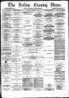 Bolton Evening News Friday 06 October 1876 Page 1