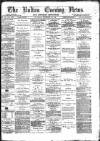 Bolton Evening News Thursday 23 November 1876 Page 1