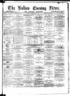 Bolton Evening News Monday 05 February 1877 Page 1