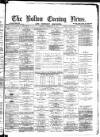 Bolton Evening News Monday 12 February 1877 Page 1