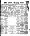 Bolton Evening News Tuesday 01 May 1877 Page 1