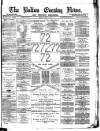 Bolton Evening News Friday 04 May 1877 Page 1