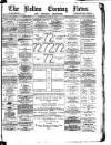 Bolton Evening News Wednesday 30 May 1877 Page 1