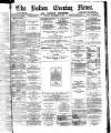 Bolton Evening News Monday 17 September 1877 Page 1