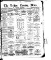 Bolton Evening News Saturday 01 December 1877 Page 1