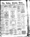 Bolton Evening News Saturday 08 December 1877 Page 1