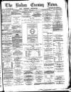 Bolton Evening News Monday 10 December 1877 Page 1