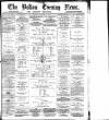 Bolton Evening News Monday 21 January 1878 Page 1