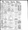 Bolton Evening News Wednesday 06 February 1878 Page 1