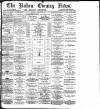Bolton Evening News Tuesday 19 March 1878 Page 1