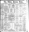 Bolton Evening News Wednesday 08 May 1878 Page 1