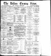 Bolton Evening News Friday 10 May 1878 Page 1