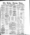 Bolton Evening News Saturday 08 June 1878 Page 1