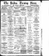 Bolton Evening News Monday 17 June 1878 Page 1