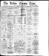 Bolton Evening News Wednesday 10 July 1878 Page 1