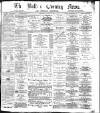 Bolton Evening News Thursday 11 July 1878 Page 1