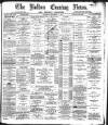 Bolton Evening News Thursday 05 September 1878 Page 1