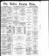 Bolton Evening News Wednesday 09 October 1878 Page 1
