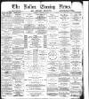 Bolton Evening News Tuesday 29 October 1878 Page 1