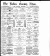 Bolton Evening News Friday 01 November 1878 Page 1