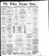 Bolton Evening News Wednesday 13 November 1878 Page 1